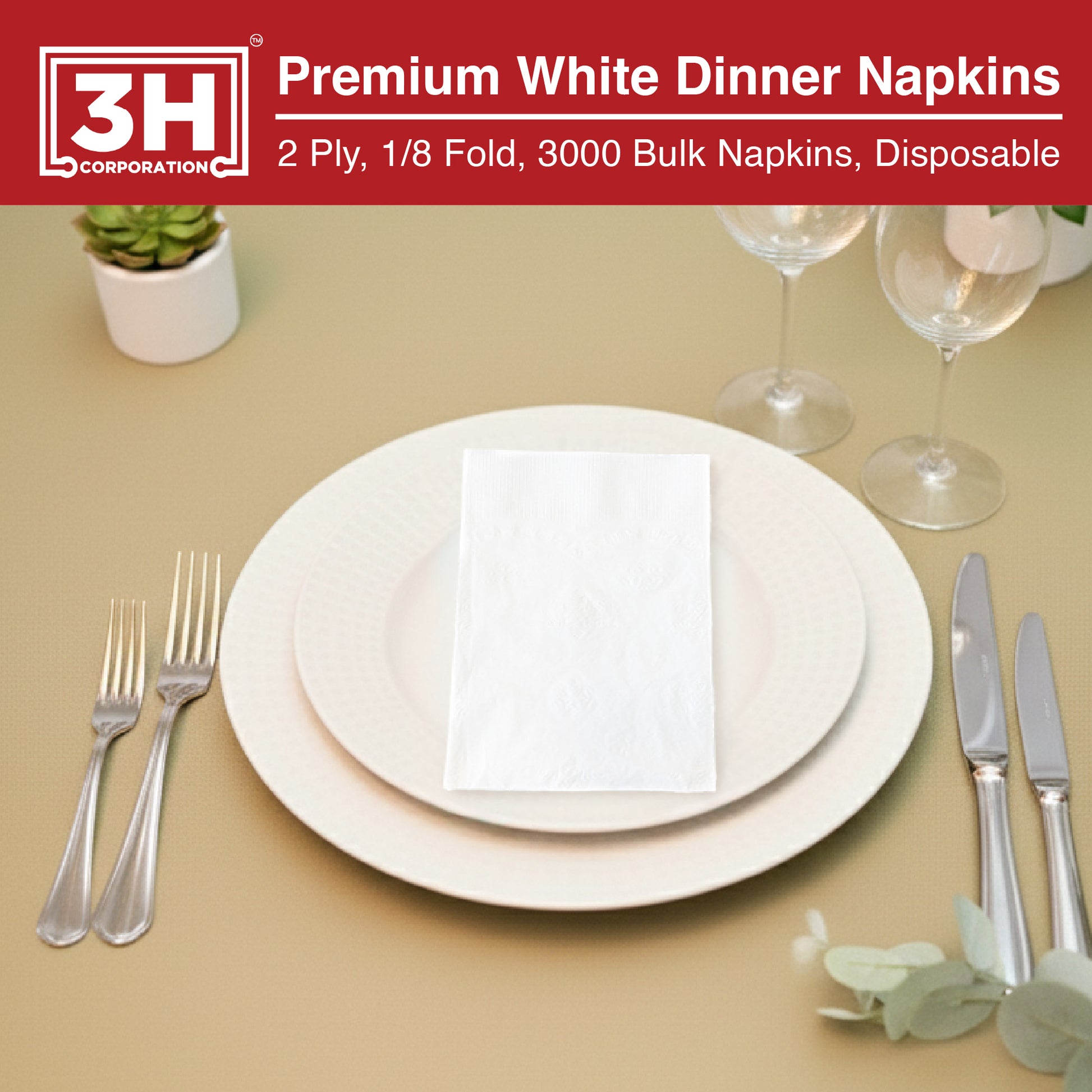 3H Corporation premium white dinner napkins on a table setting with plates, cutlery, and glasses.